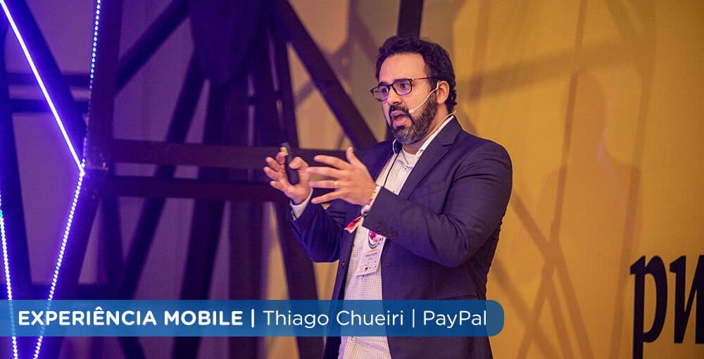 Thiago Chueiri, da PayPal, fala sobre experiência do usuário na Amcham Talks 2019
